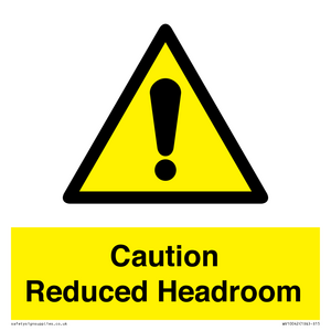 Caution Reduced Headroom